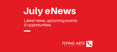 Flying Arts eNews: July 2022