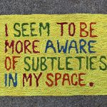 I seem more aware of subtleties in my space. by Melissa Spratt, 2020 - Queensland Regional Art Awards Entry, 2020